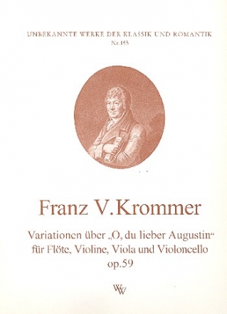 Variationen über O du lieber Augustin op.59 für Flöte, Violine, Viola und Violoncello Stimmen