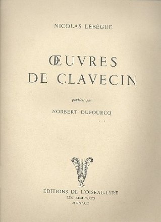 OEUVRES DE CLAVECIN DUFOURCQ, NORBERT, ED.