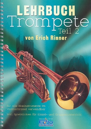 Lehrbuch Trompete Band 2 fr alle Blasinstrumente im Violinschlssel verwendbar