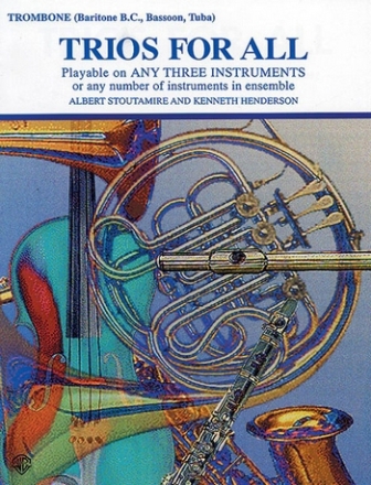 Trios for all for 3 trombones (baritone bass clef, tuba)