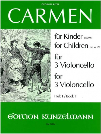 Carmen fr Kinder Band 1 fr 3 Violoncelli Stimmen
