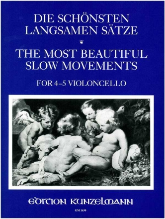 Die schnsten langsamen Stze der Violoncello-Literatur fr 4-5 Violoncelli Stimmen