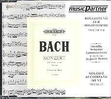 Konzert d-Moll BWV1043  fr 2 Violinen und Orchester CD mit der Begleitung zur Solostimme
