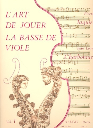 l'Art de jouer la basse de viole vol.1  