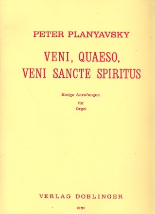 Veni quaeso veni sancte spiritus Einige Anrufungen fr Orgel