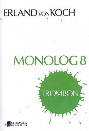 Monolog 8 foer trombon (Posaune) solo