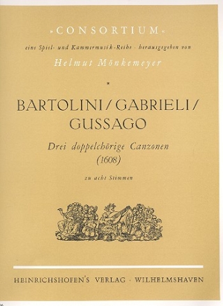 3 doppelchrige Canzonen (1608) zu 8 Stimmen (SSAB/SSAB) Partitur und Stimmen