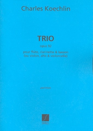 Trio op.92 pour flte, clarinette et basson (violon, alto, violoncelle) partition