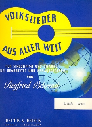Volkslieder aus aller Welt Band 6 - Trkei fr Singstimme und Gitarre (trk/dt)