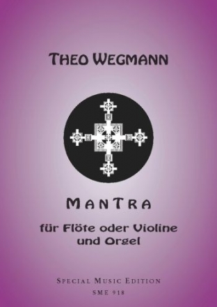 Mantra fr Flte (Violine) und Orgel