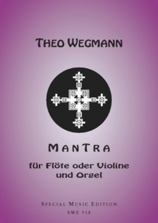 Mantra fr Flte (Violine) und Orgel