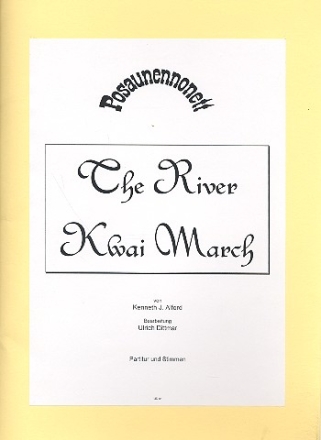 The River Kwai March fr 8 Posaunen und Tuba Stimmen