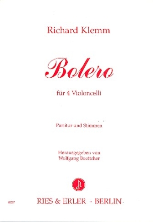 Bolero fr 4 Violoncelli Partitur und Stimmen