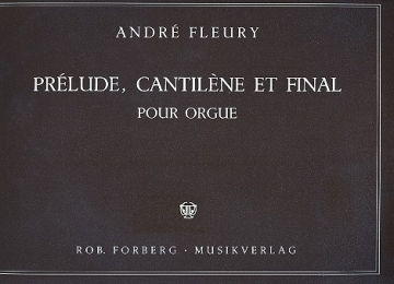 Prelude cantilene et final fr Orgel