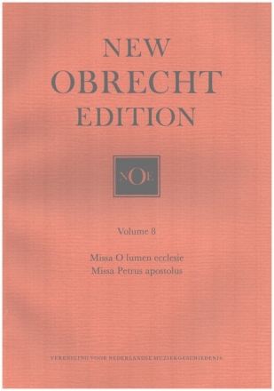 New Obrecht Edition Vol.8 2 Masses for SATB Voices Maas, Chris, Ed.