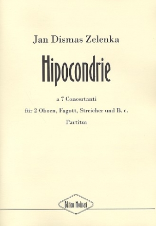 Hipocondrie  7 concertanti fr 2 Oboen, Fagott, 2 Violinen, Viola und Bc Partitur