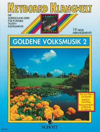 Goldene Volksmusik 2 - 19 neue Arrangements fr keyboard