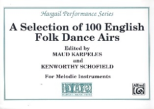 A Selection of 100 English Folk Dance Airs for melodic instruments