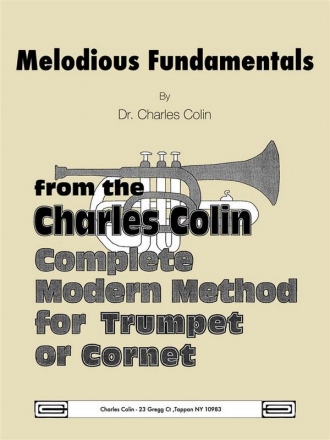 Melodious Fundamentals from the Charles Colin Complete modern Method for trumpet or cornet