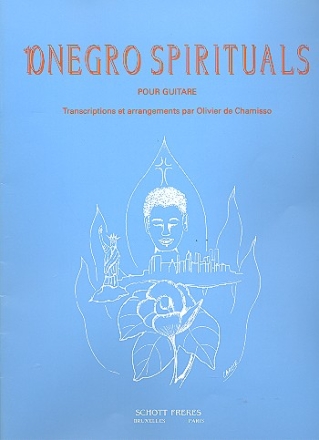 10 NEGRO SPIRITUALS POUR GUITARE CHAMISSO, OLIVIER DE, ED.