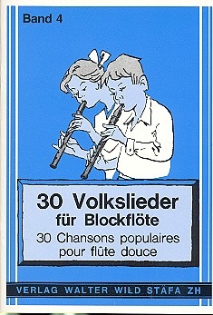 30 Volkslieder Band4 fr 2 Sopranblockflten