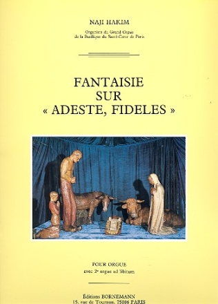 Fantaisie sur Adeste Fideles pour orgue (2e orgue ad lib)