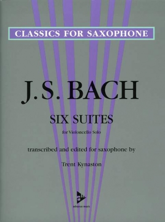 6 Suites  for violoncello solo transcribed and edited for saxophone