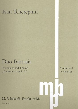 Duo Fantasia - Variationen und Thema 'A rose is a rose is a' fr Violine und Violoncello
