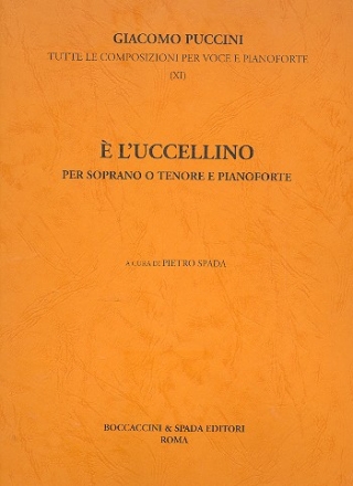 E l'uccellino (xi) per soprano o tenore e pianoforte