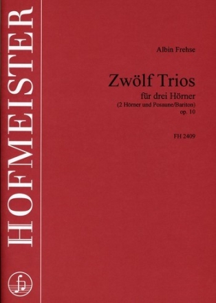 12 Trios op.10 fr 3 Hrner (2 Hrner+Posaune/Bariton) Stimmen