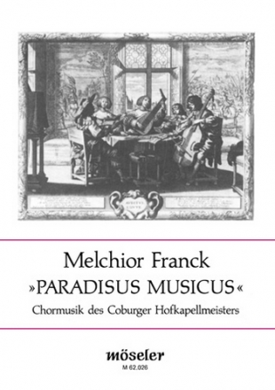 Paradisus musicus fr gemischte Stimmen