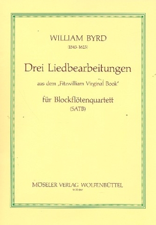3 Liedbearbeitungen aus dem Fitzwilliam Virginal Book fr 4 Blockflten (SATB) Partitur