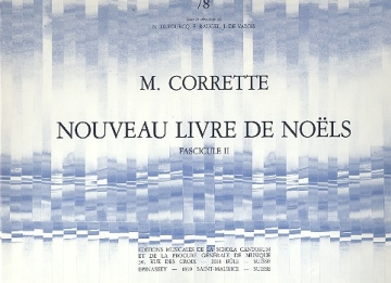 Nouveau livre de Noels vol.2 pour orgue Orgue et liturgie 78