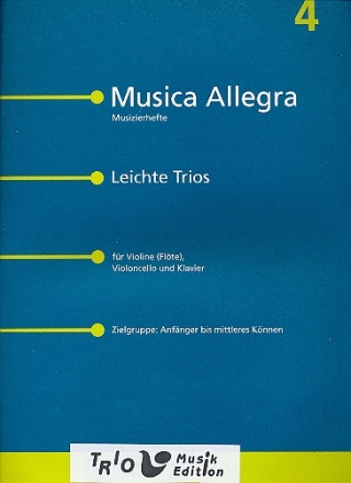 Leichte Trios fr Violine (Flte), Violoncello und Klavier