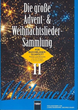 Die groe Advents- und Weihnachtslieder-Sammlung Band 2 fr 4-stimmiges Blechblser-Ensemble Partitur und 8 Stimmen