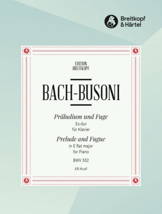 Prludium und Fuge Es-Dur BWV552 fr Orgel fr Klavier