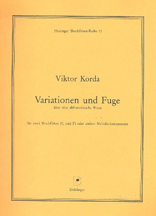 Variationen und Fuge ber eine altfranzsische Weise fr 2 Blockflten (SA)