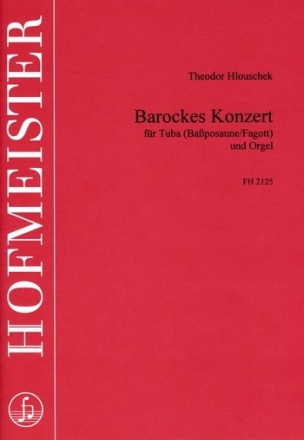 Barockes Konzert fr Tuba (Bassposaune/ Fagott) und Orgel