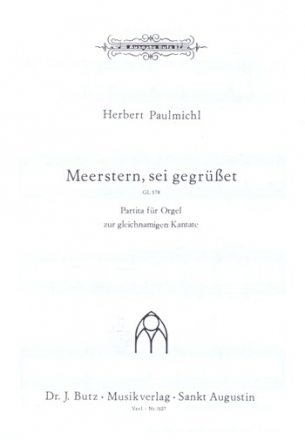 Meerstern sei gegrt Partita fr Orgel