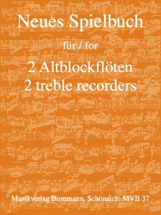 Neues Spielbuch fr 2 Altblockflten Spielpartitur