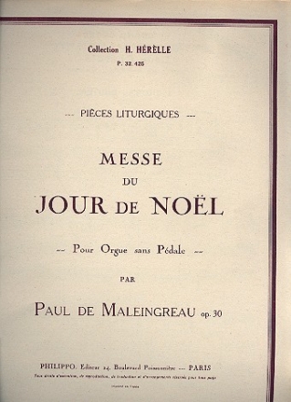 Messe du jour de Noel op.30 pour orgue sans pedale