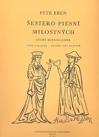 6 Minnelieder auf mittelalterliche Originaltexte fr Gesang und Klavier (tschech/dt)