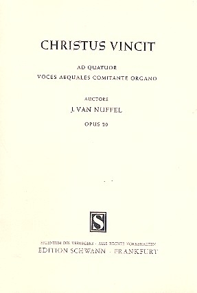 Christus Vincit op.20a fr gem Chor und Orgel Partitur