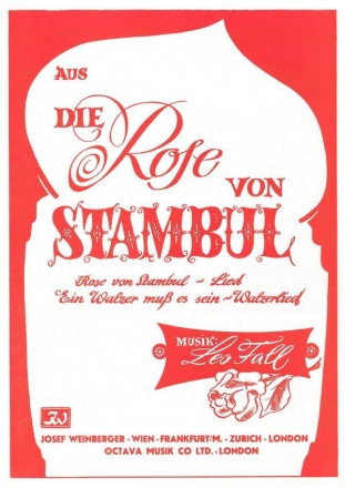 Rose von Stambul und Ein Walzer mu es sein fr Gesang und Klavier