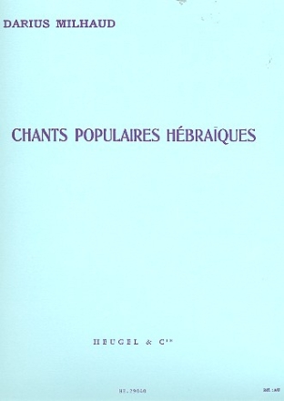 Chants populaires hebraiques pour voix et piano (textes francais)