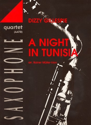 A Night in Tunesia for 4 saxophones (AATB) score and parts