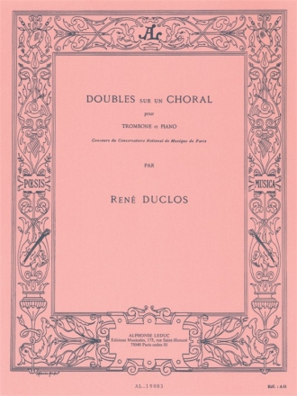 DOUBLES SUR UN CHORAL POUR TROM- BONE ET PIANO