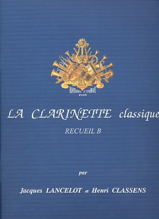 La clarinette classique vol.B pour clarinette et piano