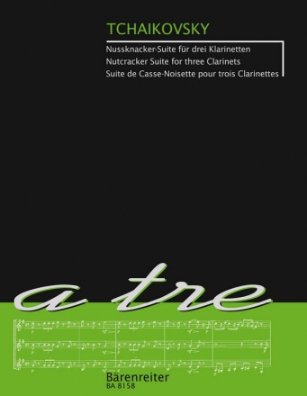 Nussknacker-Suite  fr 3 Klarinetten Spielpartitur