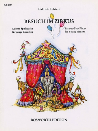 Besuch im Zirkus - Leichte Spielstcke fr junge Pianisten